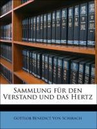 Sammlung für den Verstand und das Hertz