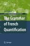The Grammar of French Quantification