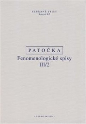 Fenomenologické spisy III/2