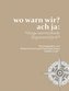 wo warn wir? ach ja:
