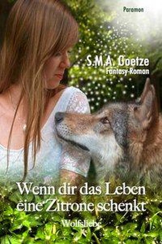 Wenn dir das Leben eine Zitrone schenkt