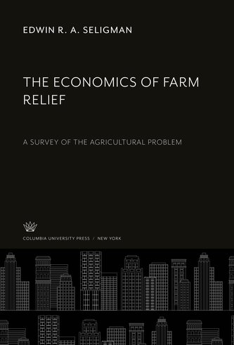 The Economics of Farm Relief
