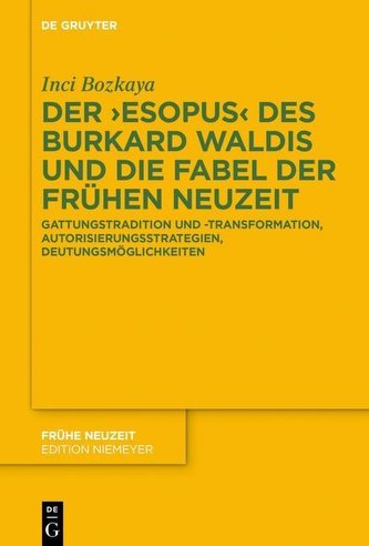Der ,Esopus' des Burkard Waldis und die Fabel der Frühen Neuzeit