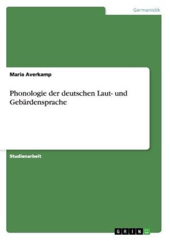 Phonologie der deutschen Laut- und Gebärdensprache