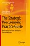 The Strategic Procurement Practice Guide