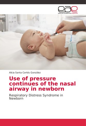Use of pressure continues of the nasal airway in newborn