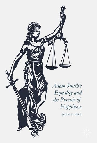 Adam Smith's Equality and the Pursuit of Happiness