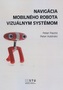 Navigácia mobilného robota vizuálnym systémom