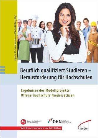 Beruflich qualifiziert studieren - Herausforderung für Hochschulen