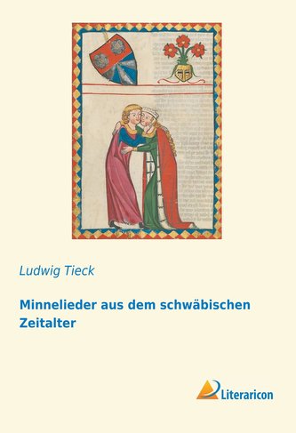 Minnelieder aus dem schw¿schen Zeitalter