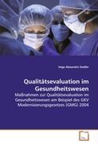 Qualitätsevaluation im Gesundheitswesen
