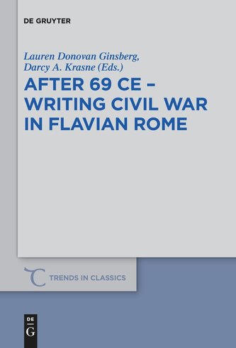 After 69 CE - Writing Civil War in Flavian Rome