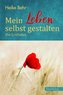 Mein Leben selbst gestalten