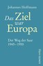 Das Ziel war Europa