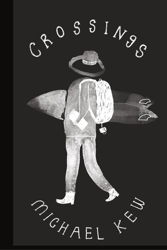 Crossings: Selected Travel Writings