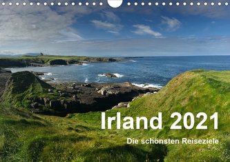 Irland 2021 - Die schönsten Reiseziele (Wandkalender 2021 DIN A4 quer)