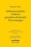 Kollisionsrechtliche Probleme grenzüberschreitender Überweisungen