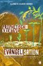 Prophetisch-kreative Evangelisation