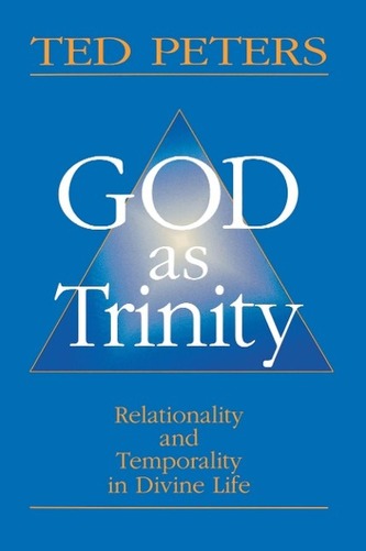 God as Trinity: Relationality and Temporality in Divine Life
