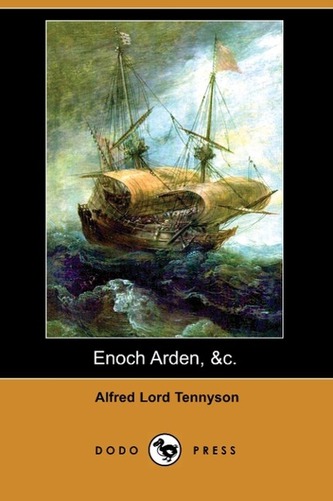 Enoch Arden, &C. (Dodo Press) Enoch Arden, &C. (Dodo Press)