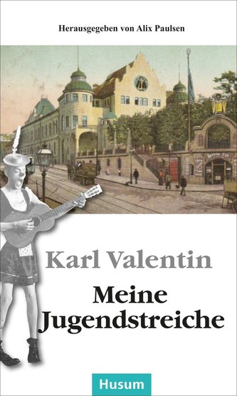 Meine Jugendstreiche