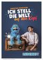 Ich stell die Welt auf den Kopf