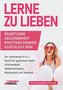 Lerne zu Lieben