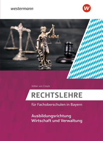 Rechtslehre. Schülerband. Fachoberschulen in Bayern