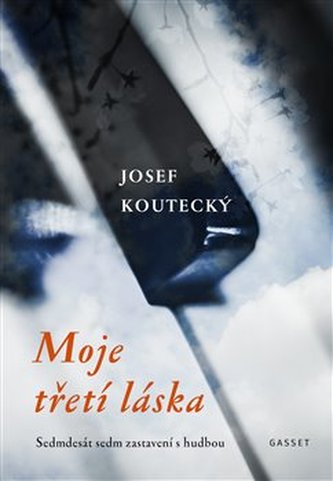 Moje třetí láska Moje třetí láska