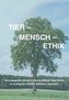 Tier - Mensch - Ethik