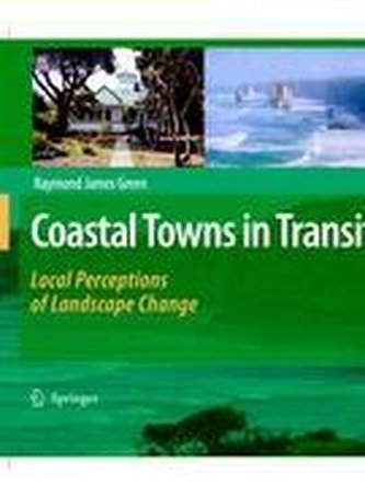 Coastal Towns in Transition: Local Perceptions of Landscape Change