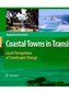 Coastal Towns in Transition: Local Perceptions of Landscape Change