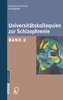 Universitätskolloquien zur Schizophrenie 2