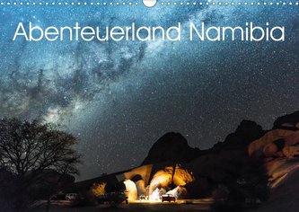 Abenteuerland Namibia (Wandkalender 2021 DIN A3 quer)