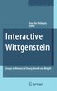 Interactive Wittgenstein: Essays in Memory of Georg Henrik Von Wright