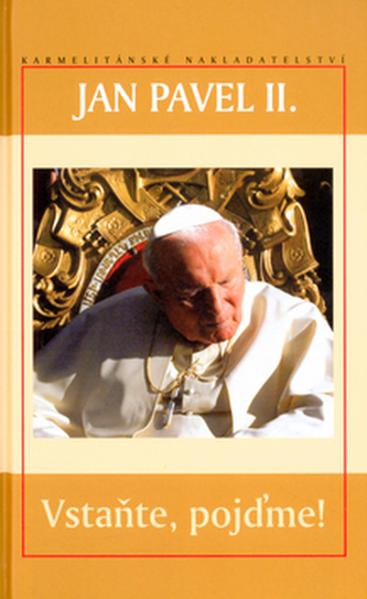 Vstaňte, pojďme