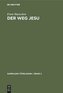 Der Weg Jesu