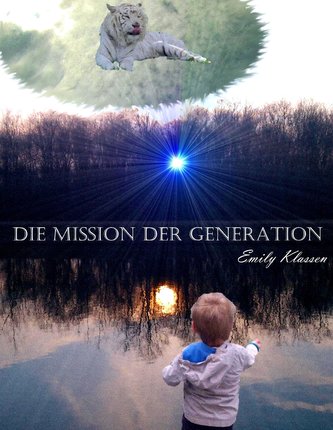 Die Mission der Generation