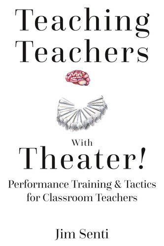 Teaching Teachers With Theater!