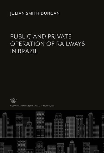 Public and Private Operation of Railways in Brazil