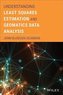 Understanding Least Squares Estimation and Geomatics Data Analysis