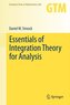 Essentials of Integration Theory for Analysis