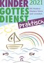 Kindergottesdienst praktisch 2021