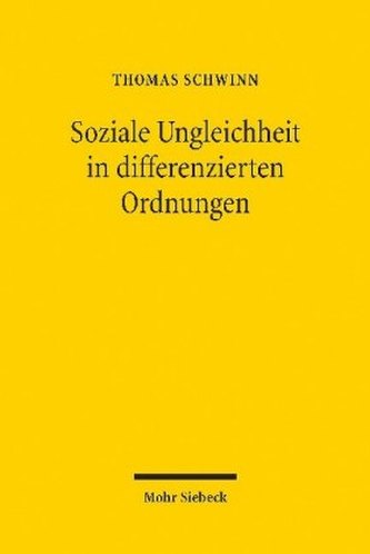 Soziale Ungleichheit in differenzierten Ordnungen