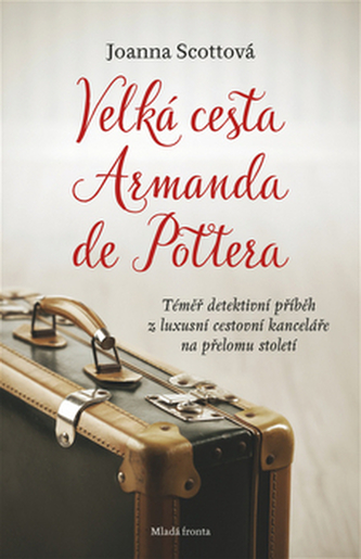 Velká cesta Armanda de Pottera