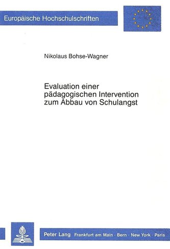 Evaluation einer pädagogischen Intervention zum Abbau von Schulangst