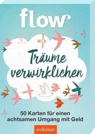 Träume verwirklichen. 50 Karten für einen achtsamen Umgang mit Geld