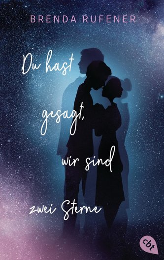 Du hast gesagt, wir sind zwei Sterne