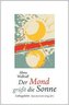 Der Mond grüßt die Sonne