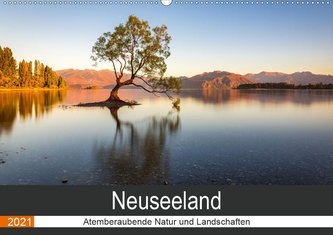 Neuseeland - Atemberaubende Natur und Landschaften (Wandkalender 2021 DIN A2 quer)
